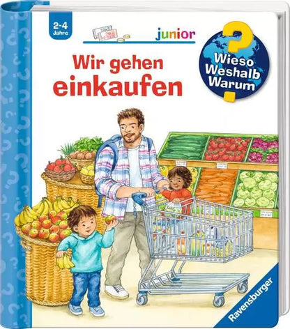Wieso? Weshalb? Warum? junior, Band 50 - Wir gehen Einkaufen