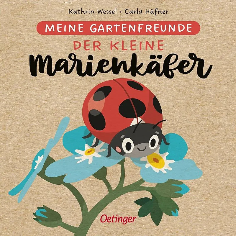 Cover des Bilderbuchs „Der kleine Marienkäfer“ aus der Reihe „Meine Gartenfreunde“ – Marienkäfer sitzt auf einer blauen Blume vor naturbraunem Hintergrund.