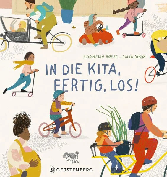 Cover des Bilderbuchs In die Kita, Fertig Los! von Cornelia Boese und Julia Dürr