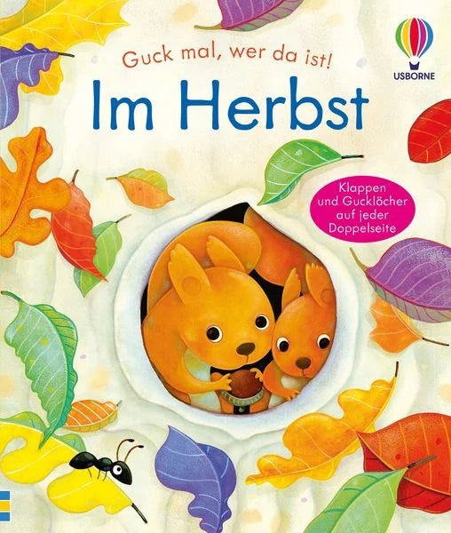 Buchcover Guck mal wer da ist Im Herbst von Anna Milbourne, zwei Eichhörnchen schauen durch ein Guckloch umgeben von buntem Herbstlaub