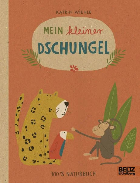 Buchcover Mein kleiner Dschungel von Katrin Wiehle