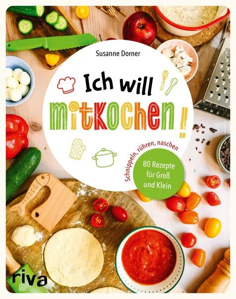 Cover des Kinderkochbuchs Ich will mitkochen von Susanne Dorner im riva Verlag