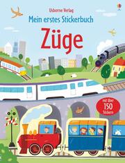 Mein erstes Stickerbuch Züge von Usborne – Kinderbuch mit über 150 Stickern und bunten Lokomotiven