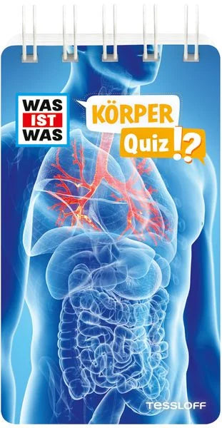 WAS IST WAS Quiz Körper, Quizblock mit Spiralbindung von Tessloff